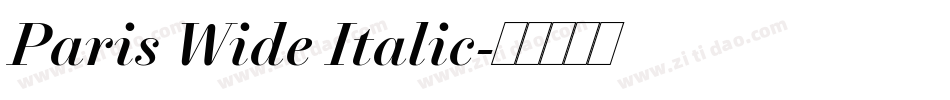 Paris Wide Italic字体转换